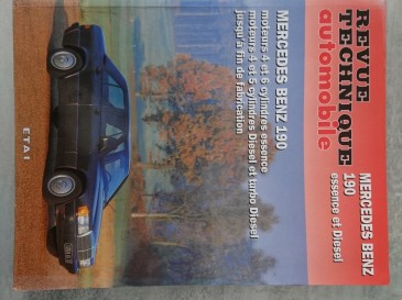 Revue technique automobile RTA MERCEDES BENZ 190 essence et diesel 