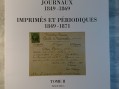 Photo 2 — imprimés et périodiques  journaux 1849-1869 tome II fascicule 3 académie de philatélie