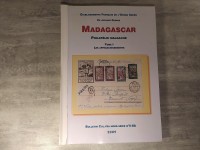 Madagascar - philatélie malgache Tome I les affranchissements - association philatélique fédéerée.
