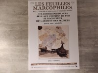 LES FEUILLES MARCOPHILES - des correspondances liées aux chemins de fer se racontent ou gardent des secrets