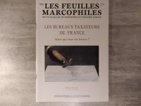 LES FEUILLES MARCOPHILES - Les bureaux taxateurs de France