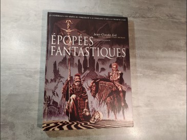 BD intégrale EPOPEES FANTASTIQUES Jean Claude GAL Ed Les Humanoïdes Associés 1995