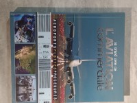 Le grand livre de L'AVIATION COMMERCIALE aéroports, flottes, procédures Edition. ELCY