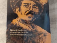 CD audio - Mémoire de la mine en languedoc-roussillon - mines charbon gard