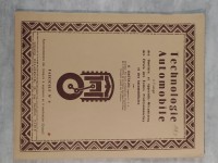 technologie automobile à l'usage des ouvriers et apprentis mécaniciens. E.gastaud