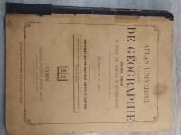 Atlas universel et classique de géographie Ancienne, romaine moyen age , modeerne et contemporaine drioux leroy 1884