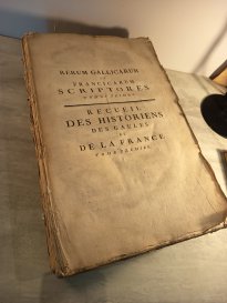 Recueil des historiens des Gaules et de la France TOME 1 1738 MARTIN BOUQUET